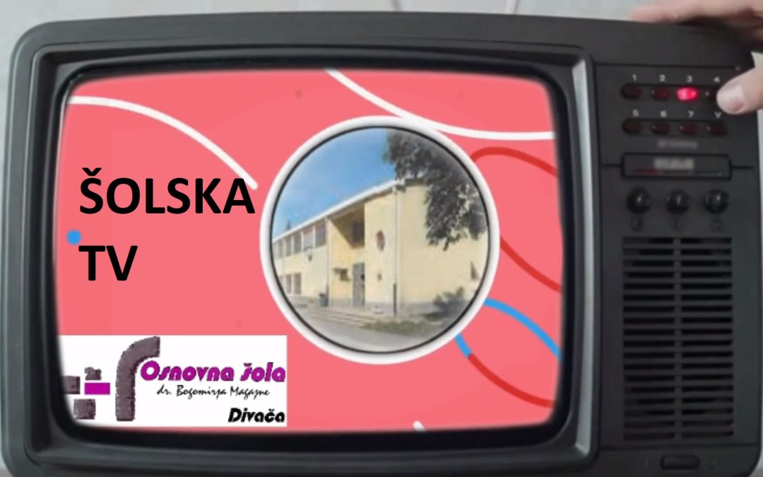 Šolska TV – aprilska oddaja